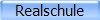 Realschule