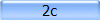 2c