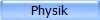 Physik